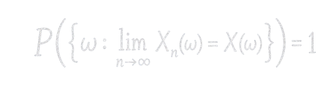 概収束の数式: P({ω : lim n→∞ X_n(ω) = X(ω)}) = 1